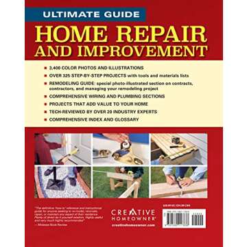 Ultimate Guide to Home Repair and Improvement, Updated Edition: Proven Money-Saving Projects; 3,400 Photos & Illustrations (Creative Homeowner) 600 Page Resource with 325 Step-by-Step DIY Projects