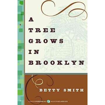 A Tree Grows in Brooklyn (Harper Perennial Modern Classics) - Paperback by Betty Smith