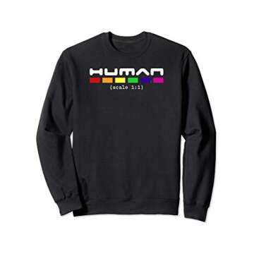 Human - Scale 1:1 & Pride Flag for Celebration of Diversity Sweatshirt