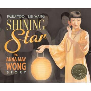 Shining Star: The Anna May Wong Story