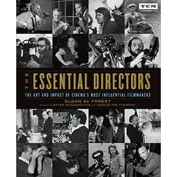 The Essential Directors: The Art and Impact of Cinema's Most Influential Filmmakers (Turner Classic Movies)