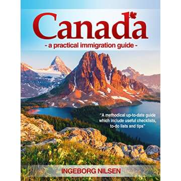 Canada - a practical immigration guide