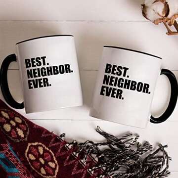 Best Neighbor Ever Mug Set - Housewarming Gift for Friends & Co-Workers