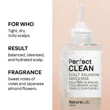 NATURELAB. TOKYO Perfect Clean Scalp Balancing Sake Rinse: Removing Product Build-Up and Impurities for Optimal Scalp Health | 7 FL OZ / 200 ML