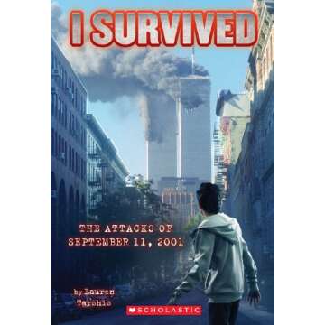 I Survived the Attacks of September 11th, 2001 (I Survived, Book 6)