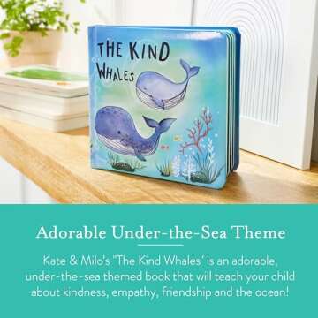 Kate & Milo The Kind Whales Board Book, Baby’s First Book About Kindness, Developmental and Learning Board Book for Babies and Toddlers Books, Gift for New and Expecting Parents, Ocean Animals