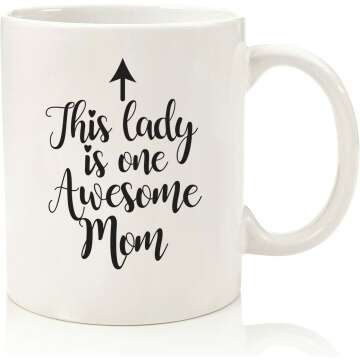 One Awesome Mom Funny Coffee Mug - Best Christmas Gifts for Mom, Women - Unique Xmas Mom Gift from Daughter, Son, Kids, Husband - Cool Birthday Present Idea for New Mother, Wife, Her - Fun Novelty Cup