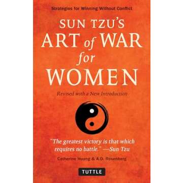 Sun Tzu's Art of War for Women: Strategies for Winning without Conflict - Revised with a New Introduction