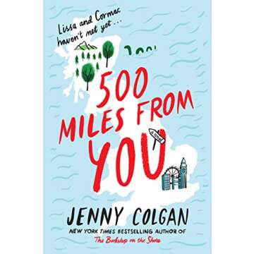 500 Miles from You: A Cozy Small-Town Romance Filled with Festive Cheer and Heartwarming Love, Discover This Charming Scottish Highlands Town (Scottish Village of Kirrenfief Book 3)