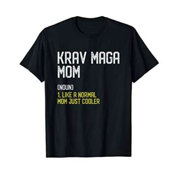 Funny Krav Maga Mom - Combat and Self Defense Gifts T-Shirt