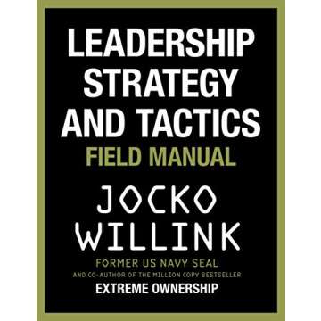 Leadership Strategy and Tactics (International Edition)