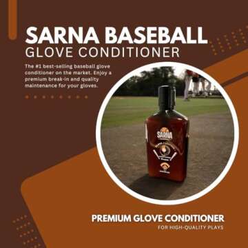 SARNA BASEBALL Glove Leather Conditioner - Use on Baseball Gloves, Softball Gloves, Baseball Accessories, Catchers Mitts, Hot Sports Equipment (8.0oz) - Made in USA