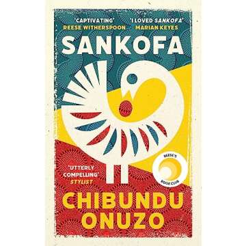 Sankofa: A BBC Between the Covers Book Club Pick and Reese Witherspoon Book Club Pick