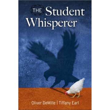 The Student Whisperer (Leadership Education Library Book 7)