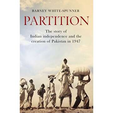 Partition: the story of Indian independence and the creation of Pakistan in 1947