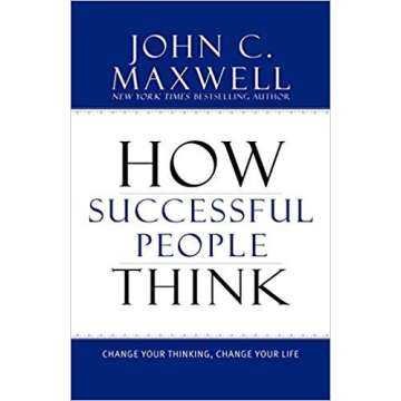 [By John C. Maxwell ] How Successful People Think: Change Your Thinking, Change Your Life (Hardcover)【2018】by John C. Maxwell (Author) (Hardcover)_AB