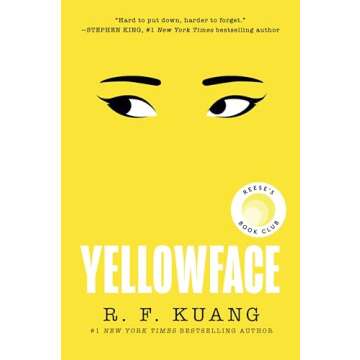 Yellowface: A Novel—A Chilling Novel of Racism and Cultural Appropriation from the author of Katabasis