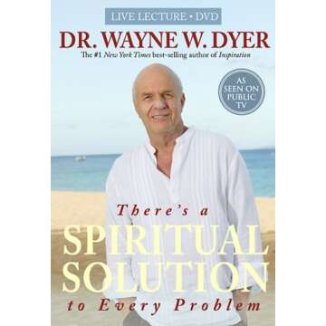 There's a Spiritual Solution to Every Problem: Dr. Wayne W. Dyer