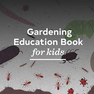 Up in the Garden and Down in the Dirt: (Nature Book for Kids, Gardening and Vegetable Planting, Outdoor Nature Book) (Over and Under)