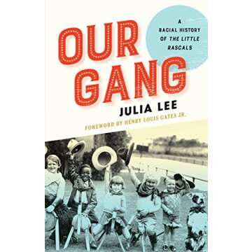 Our Gang: A Racial History of The Little Rascals