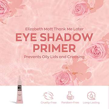 Elizabeth Mott - Thank Me Later Eye Primer for Long-Lasting Eyeshadow Gripping Formula, Shine & Oil Control, Pore Minimizer, Hides Wrinkles & Fine Lines, Prevent Creasing for All-Day Eye Wear - 10g