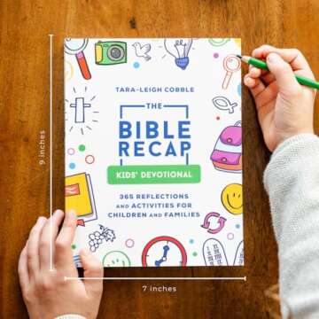 The Bible Recap Kids' Devotional: 365 Reflections and Activities for Children and Families (A Daily Foundational Scripture Reading Plan for Ages 6 & Up―Includes Word Puzzles, Coloring Pages & More)