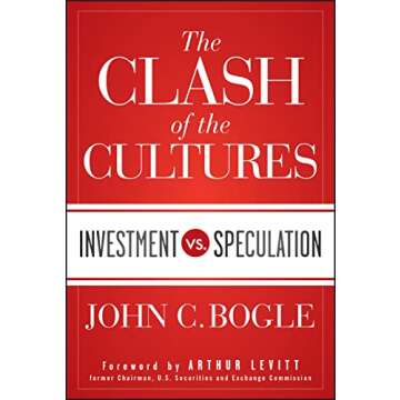 The Clash of the Cultures: Investment vs. Speculation