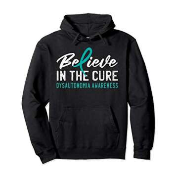 Believe In The Cure Dysautonomia Awareness Ribbon Support Pullover Hoodie