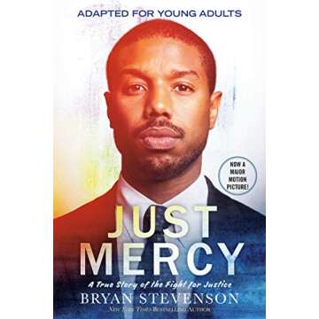 Just Mercy (Adapted for Young Adults): A True Story of the Fight for Justice