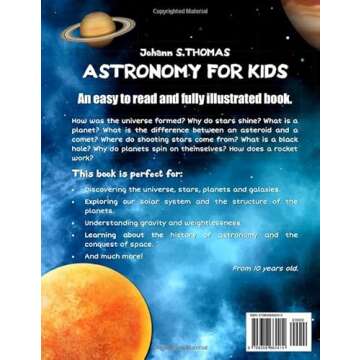 ASTRONOMY FOR KIDS: Discover the stars, the planets, the galaxies, our solar system, the universe and the space exploration.