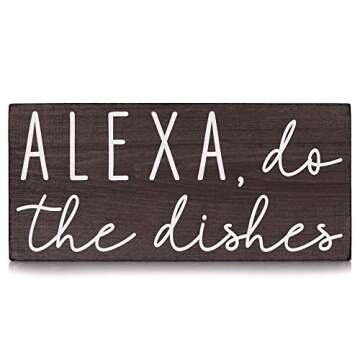 Alexa Do the Dishes Sign - Kitchen Decor - Funny Modern Farmhouse Home Wall Art or Black and White Counter Decoration 5.5x12 Rustic Wood Decorative Shelf Accent or Wooden Countertop Plaque