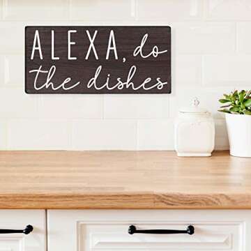 Alexa Do the Dishes Sign - Kitchen Decor - Funny Modern Farmhouse Home Wall Art or Black and White Counter Decoration 5.5x12 Rustic Wood Decorative Shelf Accent or Wooden Countertop Plaque