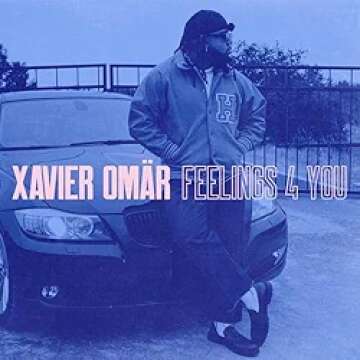 Feelings 4 You – Xavier Omär