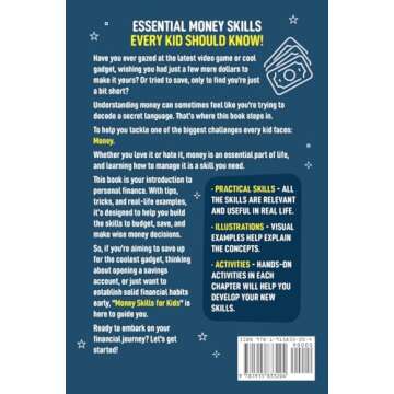 Money Skills for Kids: A Beginner’s Guide to Earning, Saving, and Spending Wisely. Everything Tweens Should Know About Personal Finance (Essential Life Skills for Teens)