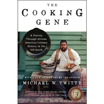 The Cooking Gene: A Journey Through African American Culinary History in the Old South