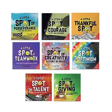 A Little SPOT of Life Skills 8 Book Box Set (Books 17-24: Courage, Perseverance, Teamwork, Talent, Thankful, Optimism, Creativity, & Giving)