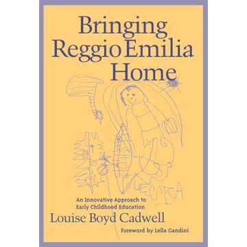 Bringing Reggio Emilia Home: An Innovative Approach to Early Childhood Education (Early Childhood Education Series)