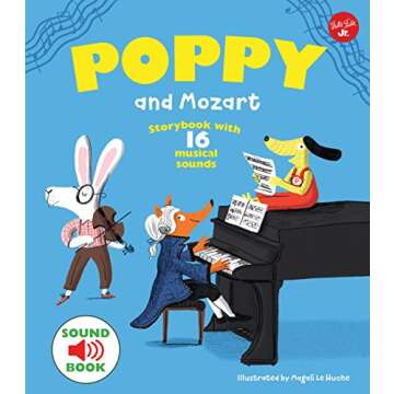 Poppy and Mozart: Storybook with 16 musical sounds (Poppy Sound Books)