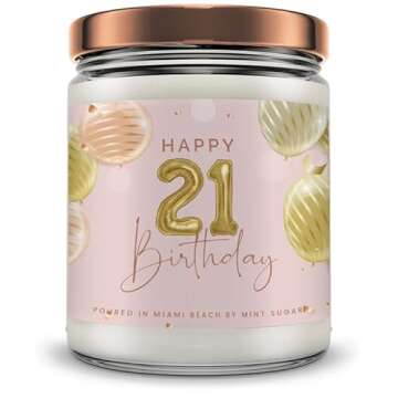 21st Birthday Candles - Happy 21st Birthday Gifts for Her - 21st Birthday Ideas - Made in USA 9 oz Scented Candle by Mint Sugar Candke Co - 21st Birthday Gift