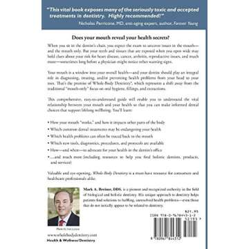 Whole-Body Dentistry®: A Complete Guide to Understanding the Impact of Dentistry on Total Health