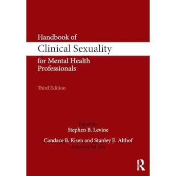 Handbook of Clinical Sexuality for Mental Health Professionals (500 Tips)