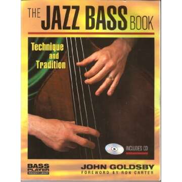 The Jazz Bass Book: Technique and Tradition (Bass Player Musician's Library)