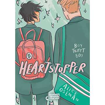 Heartstopper Volume 1 (deutsche Ausgabe): Boy trifft Boy - Das E-Book zum Netflix Serien-Hit - Entdecke die schönste Liebesgeschichte des Jahres - ausgezeichnet ... mit dem Lesekompass 2023 (German Edition)