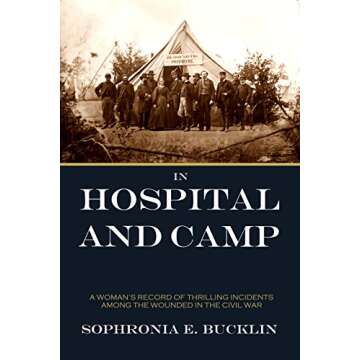 In Hospital and Camp in the American Civil War