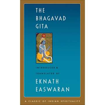 The Bhagavad Gita, 2nd Edition (Easwaran's Classics of Indian Spirituality Book 1)