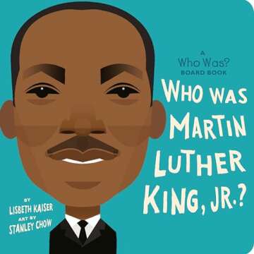 Who Was Martin Luther King, Jr.?: A Who Was? Board Book (Who Was? Board Books)