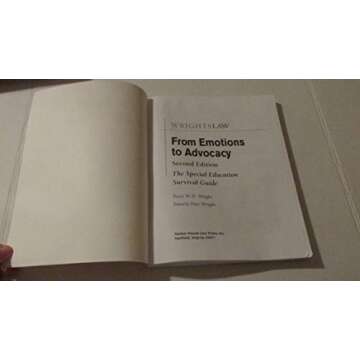 Wrightslaw: From Emotions to Advocacy: The Special Education Survival Guide