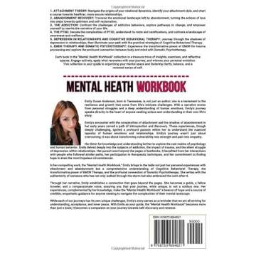 Mental Health Workbook: 6 Books in 1: The Attachment Theory, Abandonment Anxiety, Depression in Relationships, Addiction, Complex PTSD, Trauma, CBT Therapy, EMDR and Somatic Psychotherapy