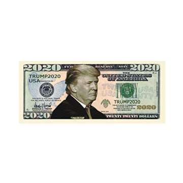 Donald Trump 2020 Re-Election - Pack of 50 - Presidential Dollar Bill - Limited Edition Novelty Dollar Bill. Full Color Front & Back Printing with Great Detail. Novelty Dollar Bill