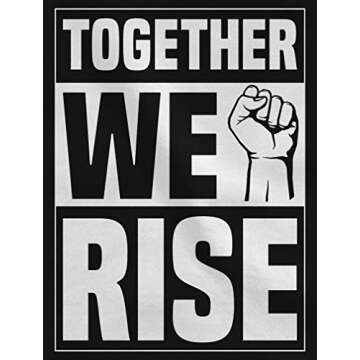 Together We Rise Shirt Freedom Justice Human Rights T-Shirt Small Black